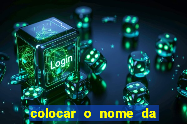 colocar o nome da pessoa no congelador